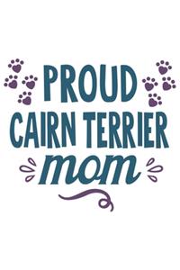 Proud Cairn Terrier Mom