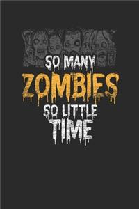 So Many Zombies So Little Time
