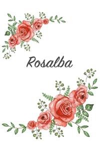 Rosalba: Personalized Composition Notebook - Vintage Floral Pattern (Red Rose Blooms). College Ruled (Lined) Journal for School Notes, Diary, Journaling. Flo