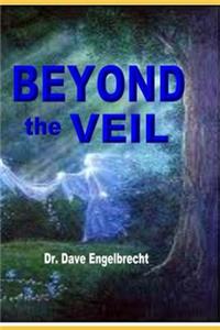 Beyond the Veil