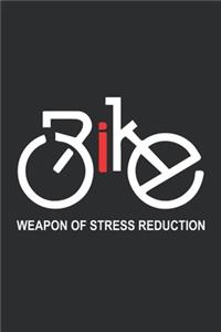 Weapon of Stress Reduction