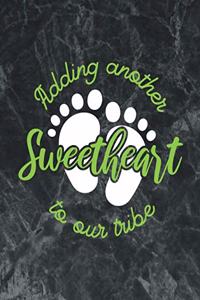 Adding Another Sweetheart To Our Tribe