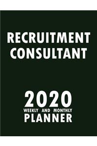 Recruitment Consultant 2020 Weekly and Monthly Planner