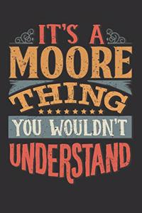 It's A Moore You Wouldn't Understand