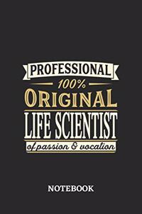 Professional Original Life Scientist Notebook of Passion and Vocation