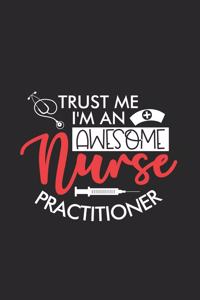 Trust Me I'm An Awesome Nurse Practitioner