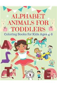 Alphabet Animals for Toddlers Coloring Books for Kids Ages 4-8