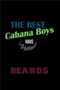 The Best Cabana Boys Have Beards