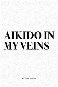 Aikido In My Veins