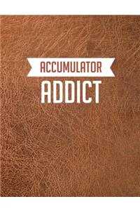 Accumulator Addict