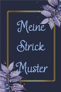 Meine Strick Muster: Strickmusterheft mit Strickmusterpapier