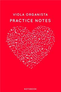 Viola organista Practice Notes