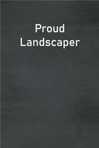 Proud Landscaper