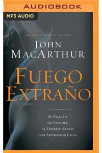 Fuego extraño (Narración en Castellano)