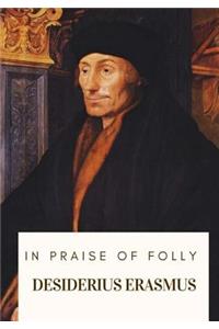 In Praise of Folly