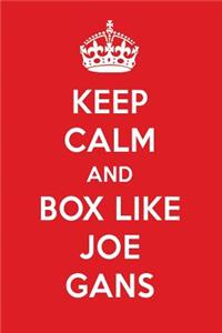 Keep Calm and Play Like Joe Gans: Joe Gans Designer Notebook