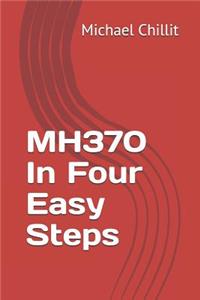 Mh370 in Four Easy Steps