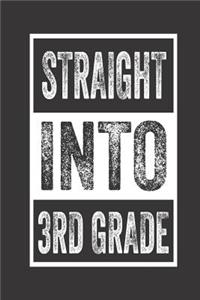 Straight Into 3rd Grade
