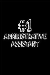 #1 Administrative Assistant