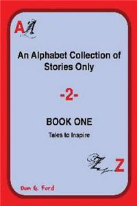 Alphabet Collection of Stories - Book One