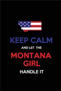 Keep Calm and Let the Montana Girl Handle It