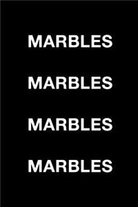 Marbles