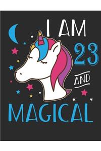 I Am 23 and Magical