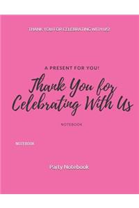 Thank You for Celebrating with Us!