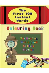First 100 Instant Words Colouring Book