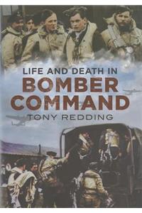 Life and Death in Bomber Command