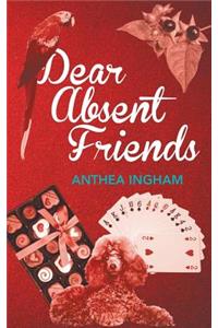 Dear Absent Friends