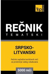 Srpsko-Litvanski Tematski Recnik - 5000 Korisnih Reci