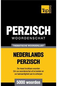 Thematische woordenschat Nederlands-Perzisch - 5000 woorden