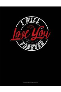 I Will Love You Forever