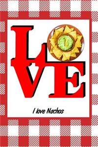 I Love Nachos