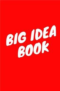 Big Idea Book: Blank Book for Sketching, Doodling, Taking Notes, 6x9, 200 Pages