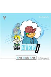 Be Nice