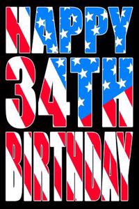 Happy 34th Birthday