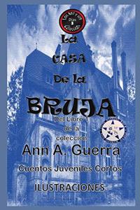 casa de la bruja: Del Libro 1 de la coleccion