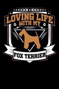 Loving Life with My Fox Terrier