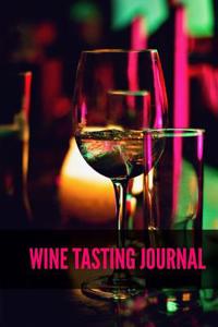 Wine Tasting Journal