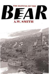 The Baiting of the Bear