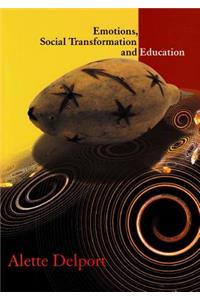 Emotions, Social Transformation and Eduction