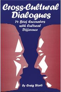 Cross-Cultural Dialogues: 74 Brief Encounters with Cultural Difference