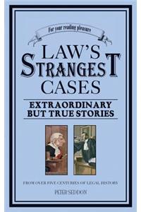 Law's Strangest Cases