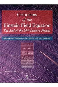 Criticisms of the Einstein Field Equation