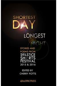 Shortest Day Longest Night