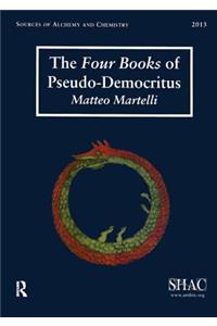 Four Books of Pseudo-Democritus