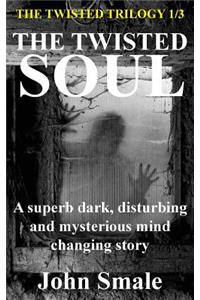 The Twisted Soul
