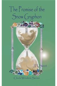 The Promise of the Snow Gryphon (Clock Winders)
